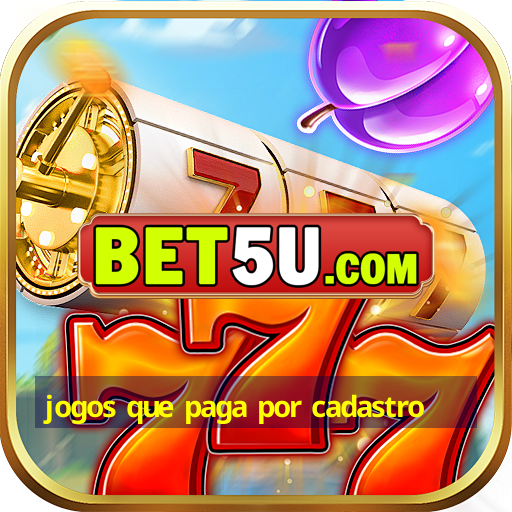 Jogos Que Paga Por Cadastro Android